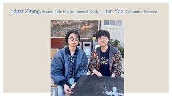 Edgar Zhang, Sustainable Environmental Design Ian Yoo, Computer Science
